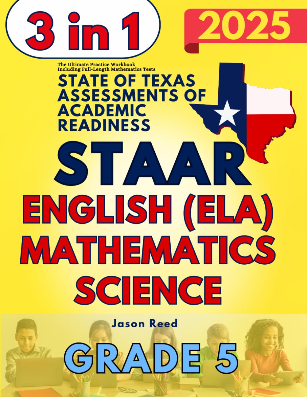 STAAR Test Prep Grade 5 Workbook for Mathematics and ELA