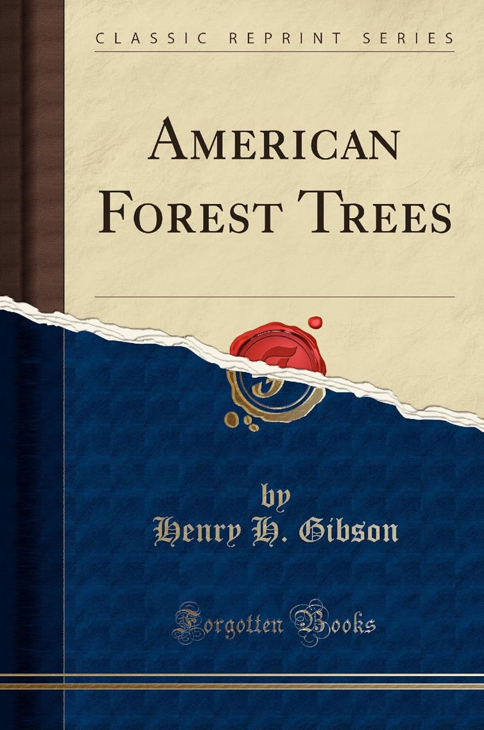 American Forest Trees Classic Reprint - A Comprehensive Guide