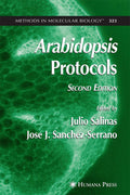 Arabidopsis Protocols, 2nd Edition - Practical Lab Methods for Plant