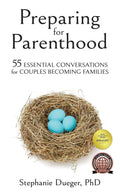 55 Essential Conversations: Parenthood Prep