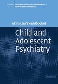 A Clinician's Handbook of Child and Adolescent Psychiatry - Practical