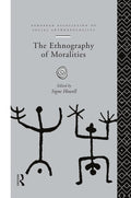 The Ethnography of Moralities - In-Depth of Moral Anthropology