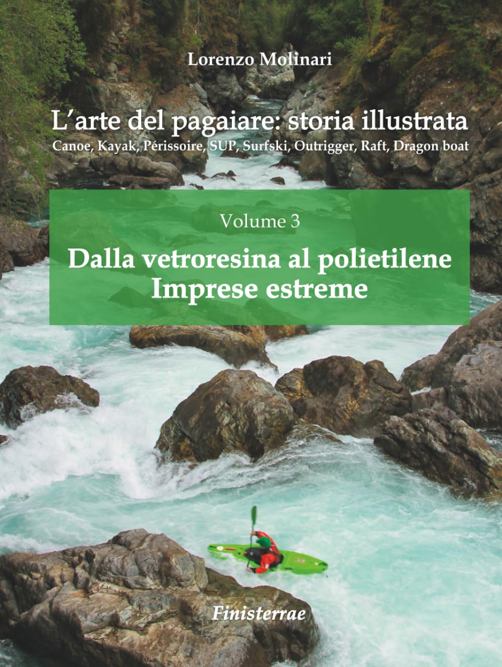 L'arte del pagaiare: storia illustrata Volume 3 Review