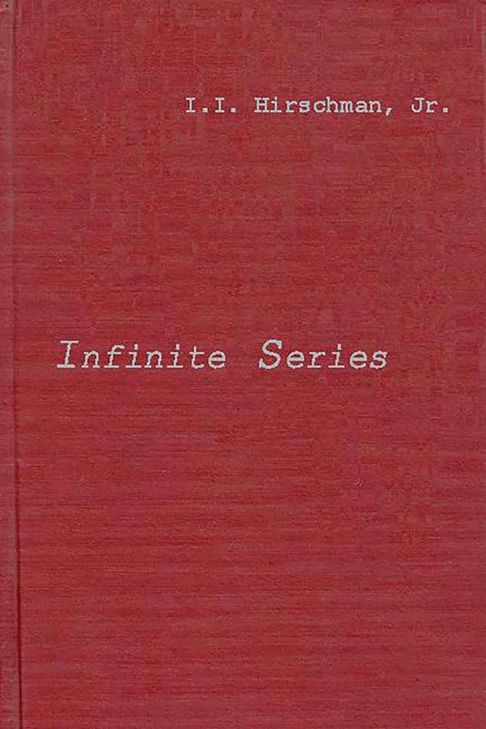 Infinite Series: Athena Series, Selected Topics in Mathematics Review
