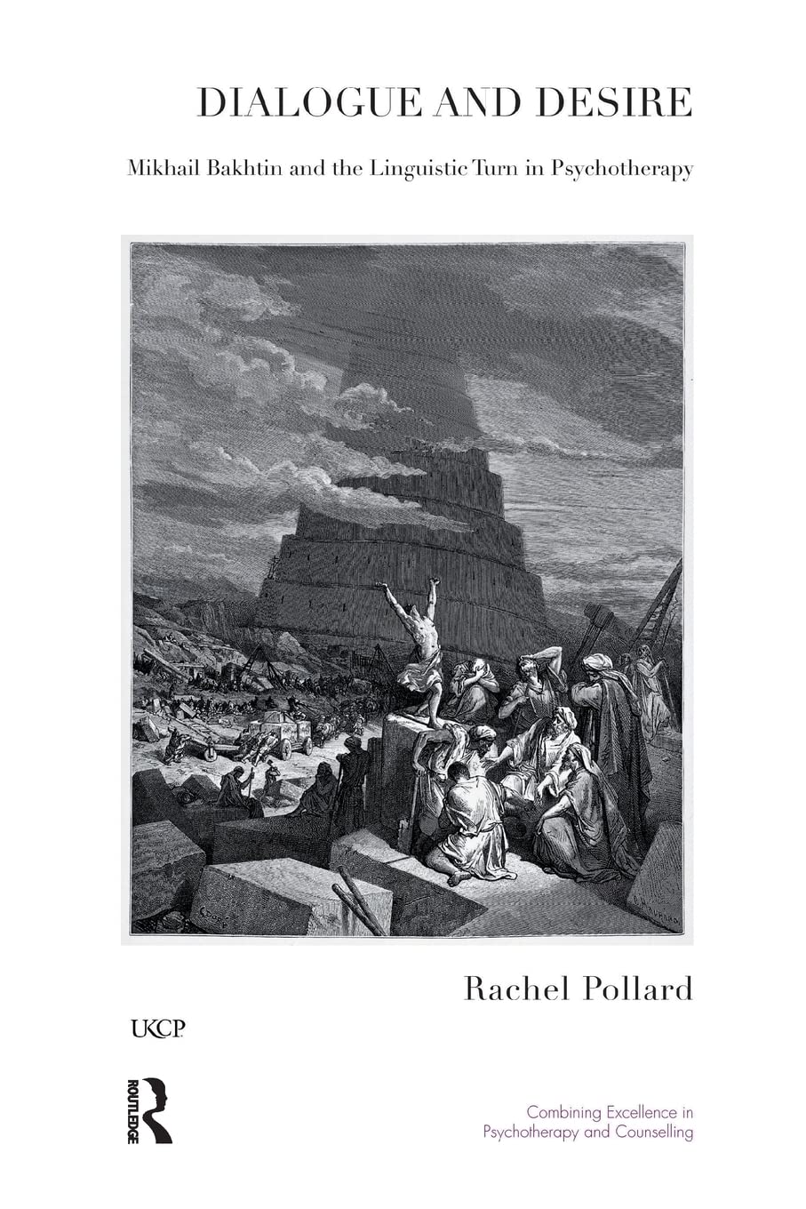 Dialogue and Desire: Mikhail Bakhtin's Impact on Psychotherapy