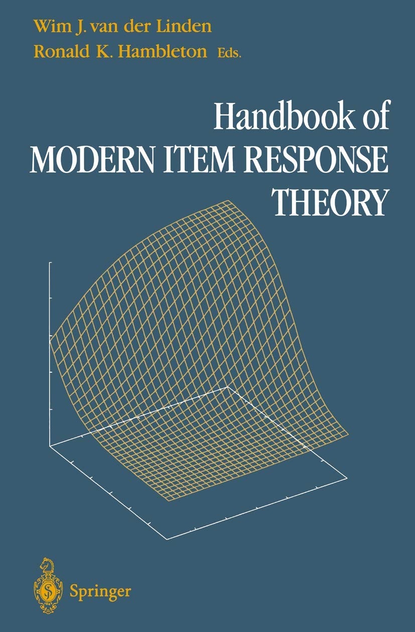 Handbook of Modern Item Response Theory: A Comprehensive Guide