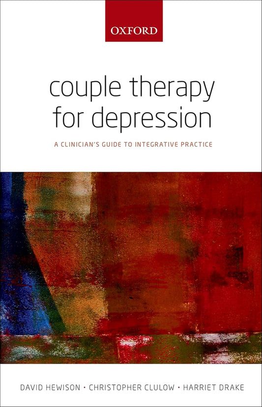 Couples Therapy for Depression: A Clinician's Guide to Practice