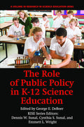 The Role of Public Policy in K-12 Science Education