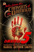 Tales from the Canyons of the Damned: Omnibus No. 5 Color Edition