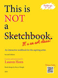 This is Not a Sketchbook, It's an Art Class - Step-by-Step Drawing