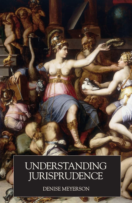 Understanding Jurisprudence by Denise Meyerson - A Comprehensive Guide