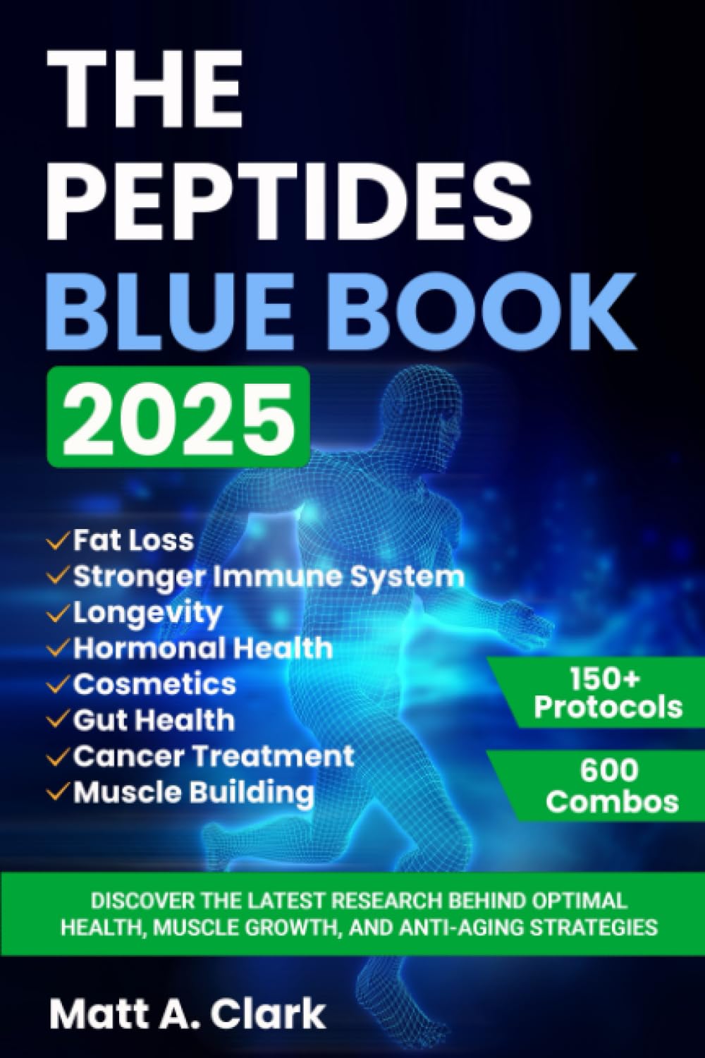 The Peptides Blue Book 2025: Optimal Health and Muscle Growth