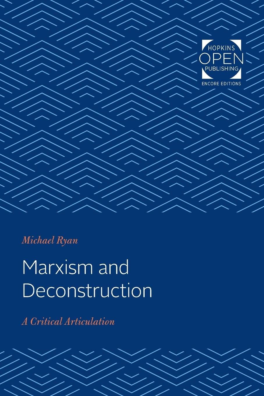 Marxism and Deconstruction: A Critical Articulation Review