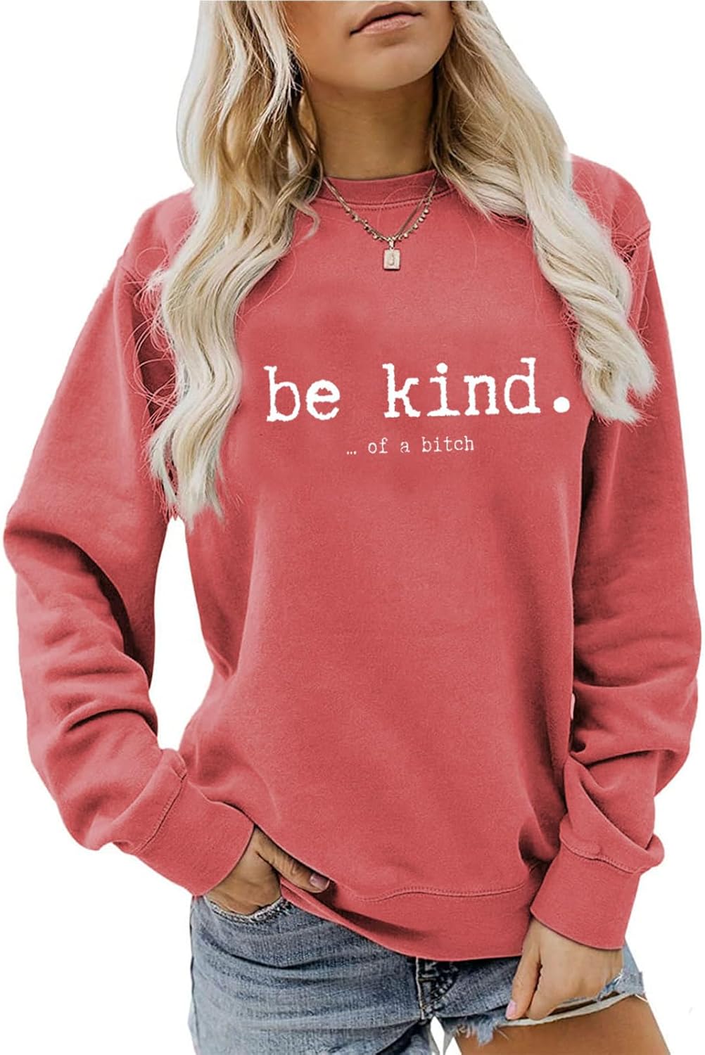 Bitchy Kindness Sweatshirt: Funny Sarcastic Style