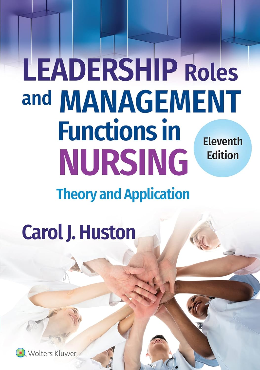 Nursing Leadership Roles and Management Functions in Practice