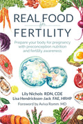 Real Food for Fertility: Prepare your body for pregnancy