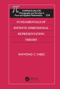 Fundamentals of Infinite Dimensional Representation Theory - Clear