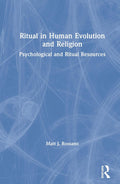 Ritual in Human Evolution and Religion - Informed Matt