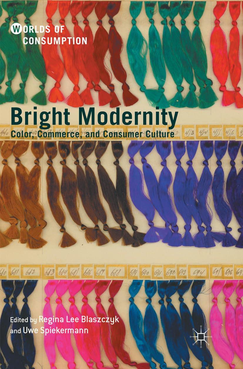 Bright Modernity: Color, Commerce, and Consumer Culture Review