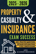 Property and Casualty Insurance Exam Success - First-Attempt Prep