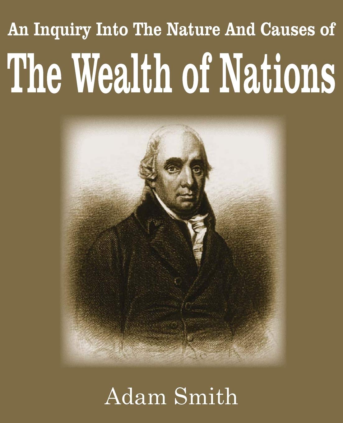 The Wealth of Nations by Adam Smith - A Timeless Economic Classic
