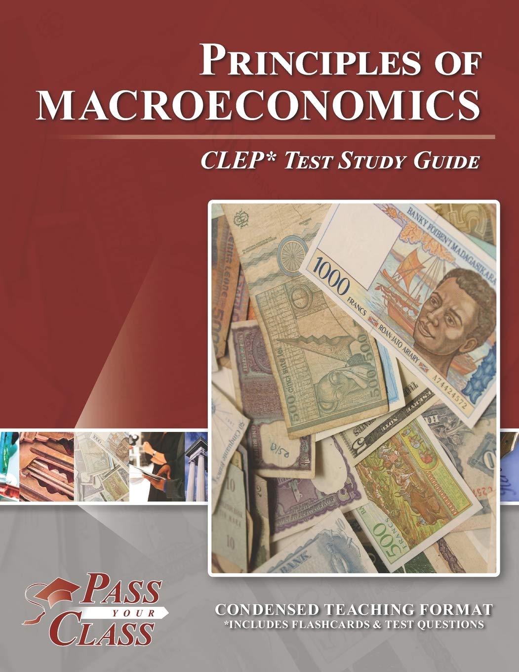 Principles of Macroeconomics CLEP Test Study Guide for Success