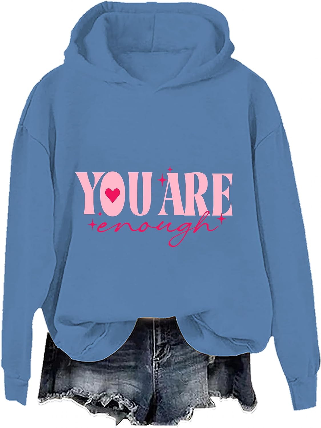 You Are Enough Always Hoodie - Empowering Women