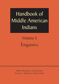 Handbook of Middle American Indians Volume 5 Linguistics Review