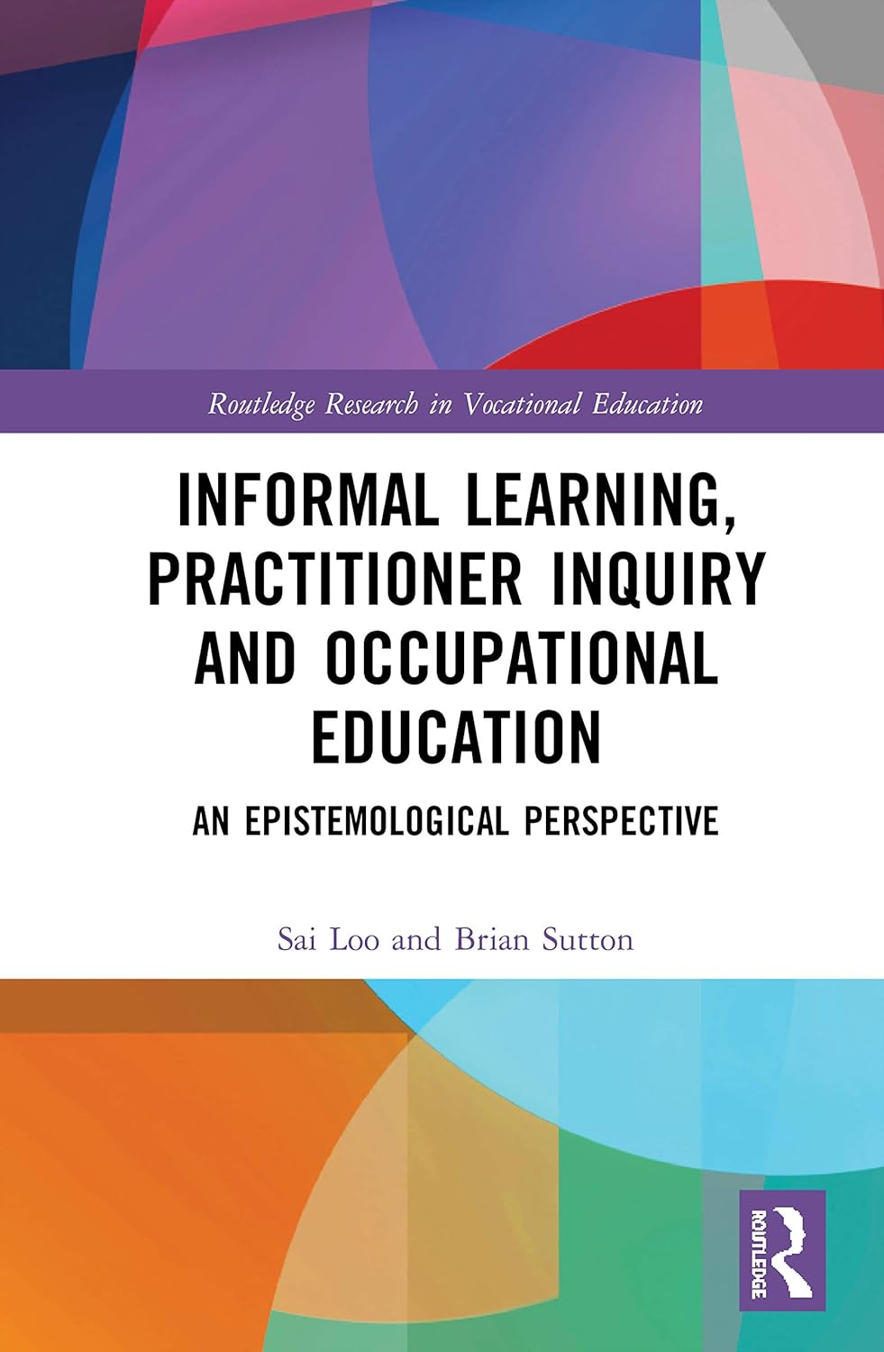 Informal Learning and Practitioner Inquiry in Occupational Education