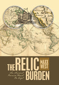 The Relic Burden: An Ancient Promise Must Be Kept - Historical