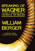 Speaking of Wagner: Engaging Audiences with The Ring of the Nibelung