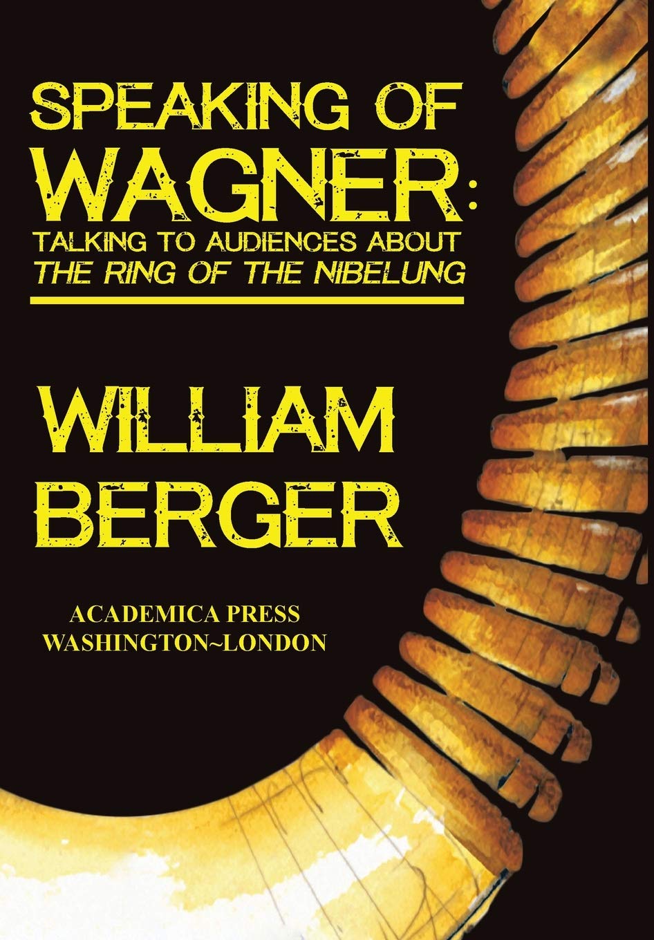 Speaking of Wagner: Engaging Audiences with The Ring of the Nibelung