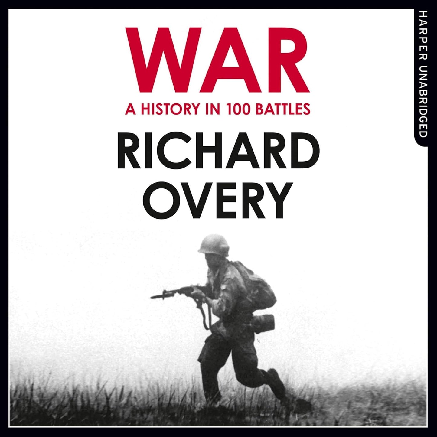 War: A History in 100 Battles - A Comprehensive Exploration