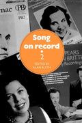 Song on Record: Volume 2 - Essential Reference for Art Song Collectors