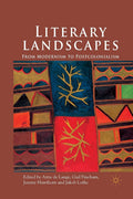 Literary Landscapes: From Modernism to Postcolonialism - Critical