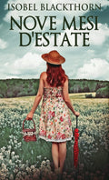 Nove Mesi D'estate Book Review: A Captivating Italian Edition