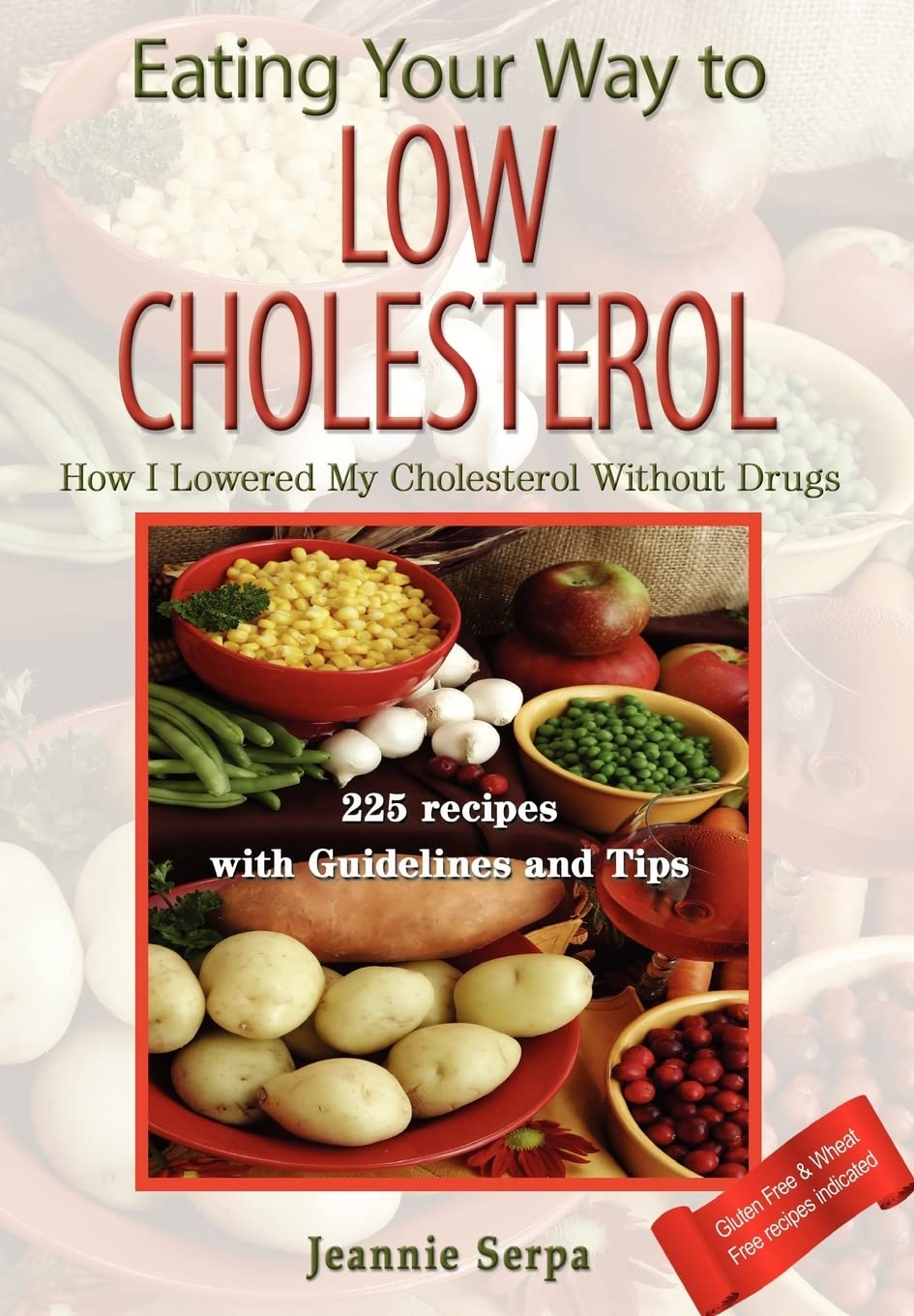 Eating Your Way to Low Cholesterol: A Natural Approach