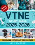 VTNE Study Guide 2025-2026: Achieve Veterinary Excellence