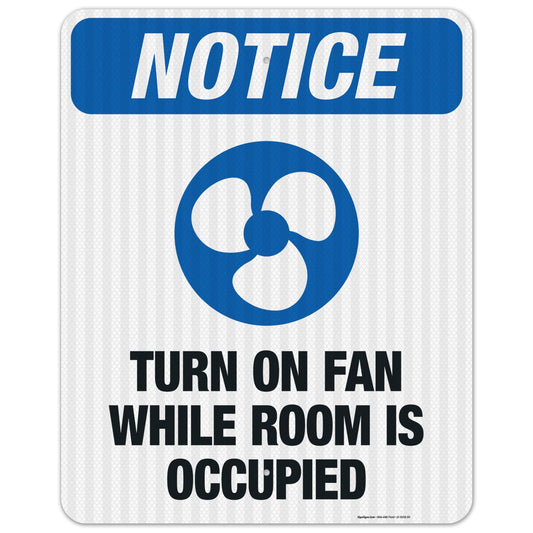 Turn On Fan While Room is Occupied Sign for Safety Awareness