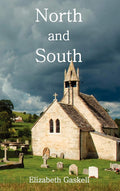 North and South by Elizabeth Cleghorn Gaskell - Classic Social Novel