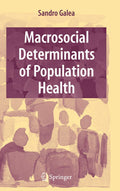 Macrosocial Determinants of Population Health - Essential