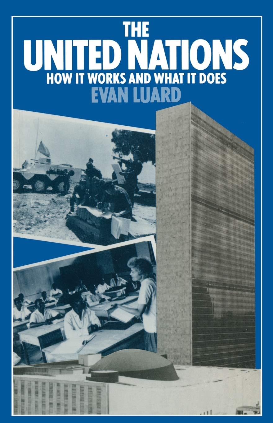 The United Nations: How it Works and What it Does Explained