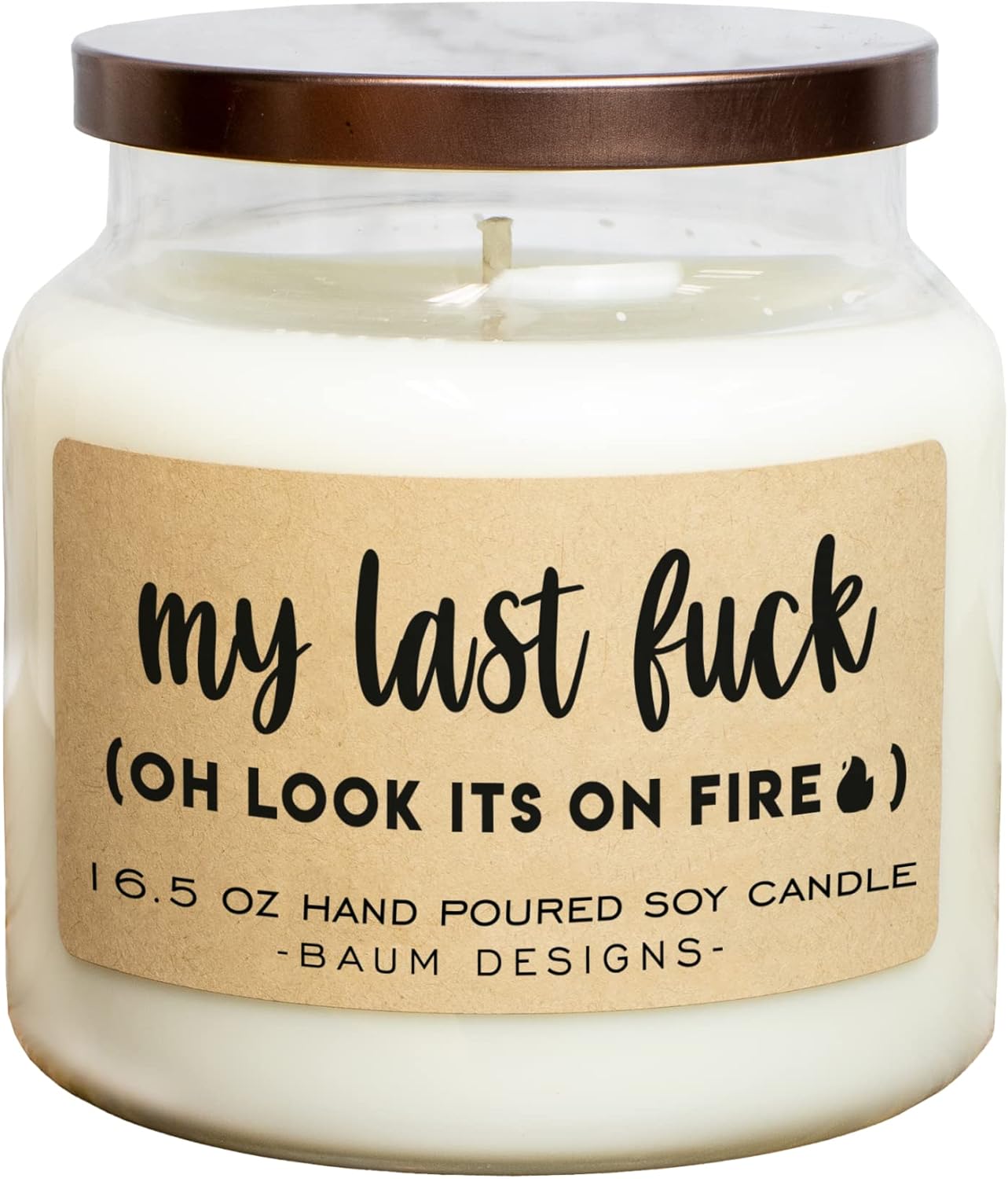 My Last Fuck Soy Candle - Eco-Friendly Hand Poured 16.5oz