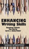 Enhancing Writing Skills - Practical Anthology for Adult Writers