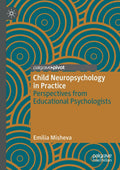 Child Neuropsychology in Practice: Perspectives from Educational