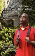 Black Graduate Education at HBCUs: Trends, Experiences, and Outcomes