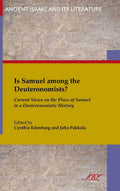 Is Samuel Among the Deuteronomists? Current Views on Samuel