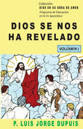 Dios se nos ha revelado (DIOS EN SU OBRA DE AMOR) - Spanish Edition