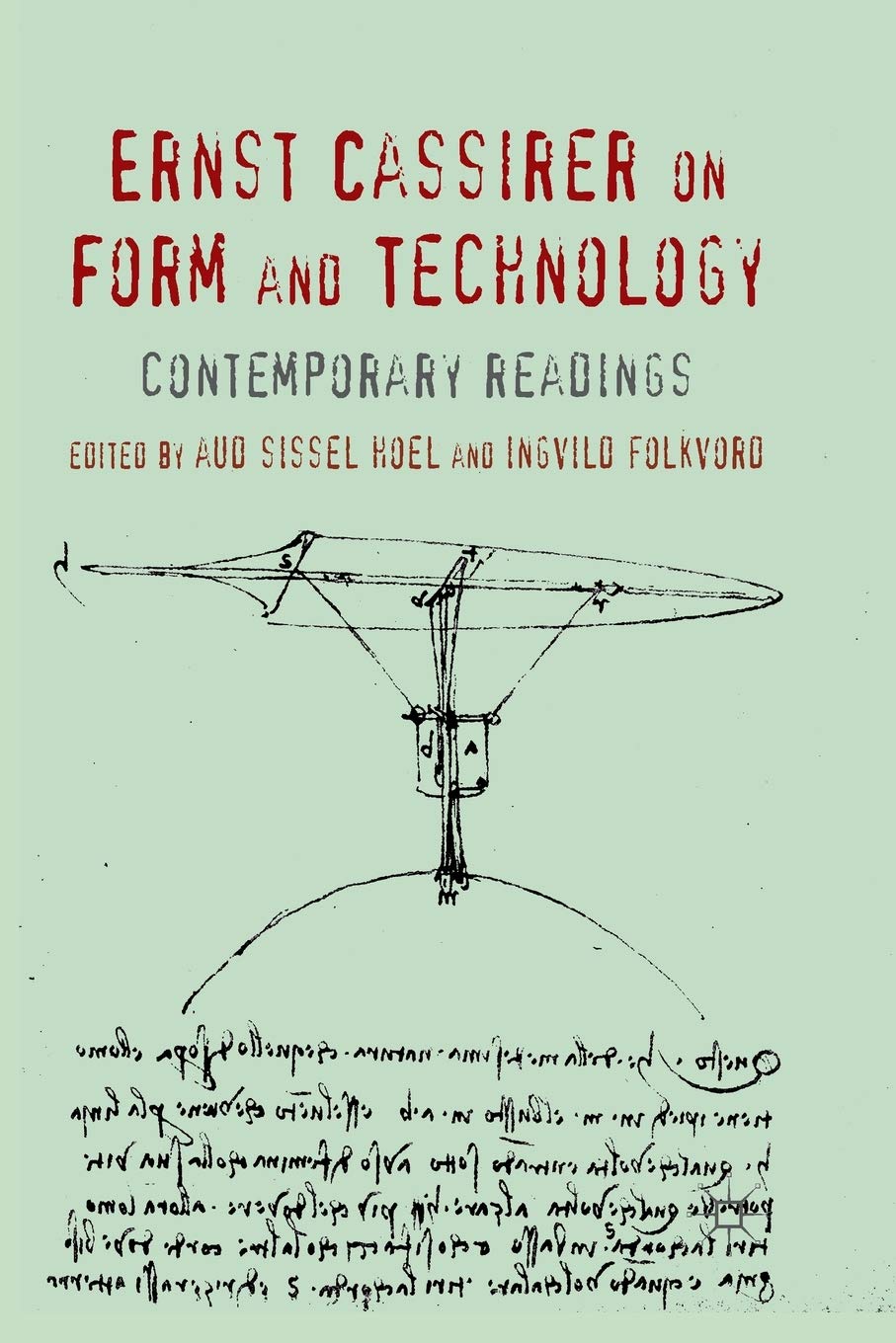 Ernst Cassirer on Form and Technology: Contemporary Readings Review