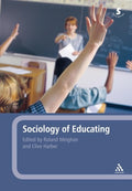 A Sociology of Educating: Insights from Meighan and Harber